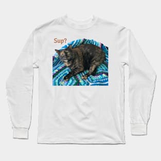 Sup? Long Sleeve T-Shirt